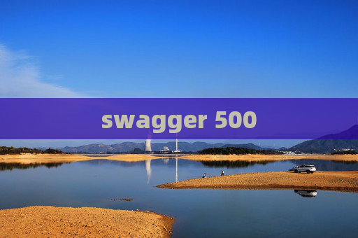 swagger 500